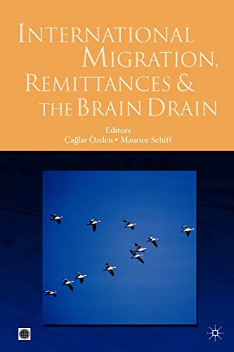 Stock image for International Migration, Remittances, and the Brain Drain for sale by Better World Books