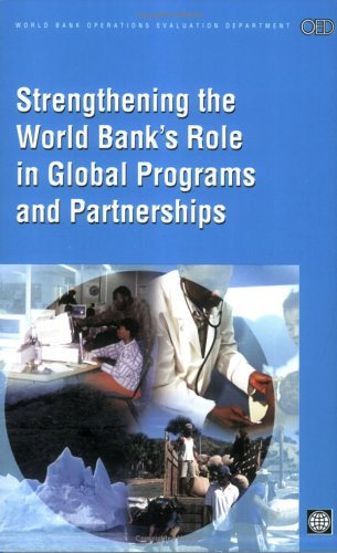 Imagen de archivo de Strenghening the World Bank's Role in Global Programs and Partnerships a la venta por Buchpark