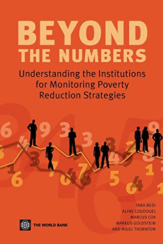 Stock image for Beyond the Numbers: Understanding the Institutions for Monitoring Poverty Reduction Strategies for sale by Newsboy Books