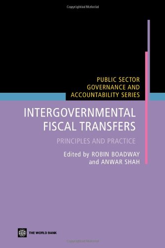 Beispielbild fr Intergovernmental Fiscal Transfers: Principles and Practice (Public Sector Governance And Accountability) zum Verkauf von medimops