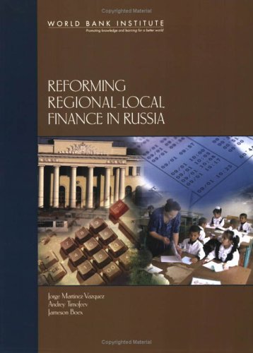 Stock image for Reforming Regional-local Finance in Russia (Wbi Learning Resources Series) for sale by Ergodebooks