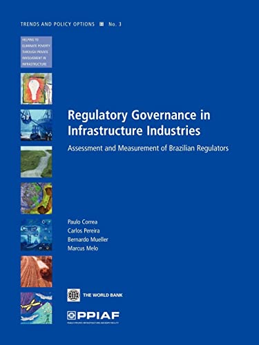 Beispielbild fr Regulatory Governance in Infrastructure Industries: Assessment and Measurement of Brazilian Regulators (PPIAF Trends and Policy Options) zum Verkauf von Lucky's Textbooks