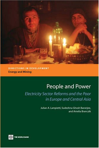 Stock image for People and Power: Electricity Sector Reforms and the Poor in Europe and Central Asia (Directions in Development) for sale by Wonder Book