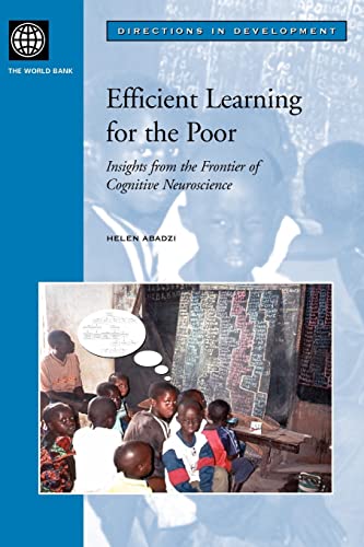 Stock image for Efficient Learning for the Poor: Insights from the Frontier of Cognitive Neuroscience (Directions in Development) for sale by HPB-Red