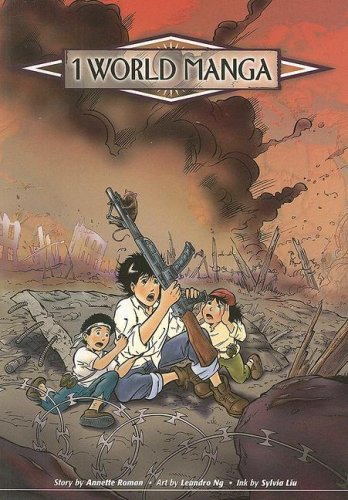 1 World Manga: Child Soldiers -- Of Boys and Men (9780821367100) by Annette Roman