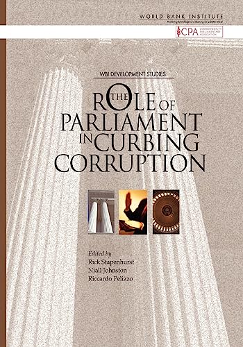 Beispielbild fr The Role of Parliaments in Curbing Corruption (WBI development studies) zum Verkauf von medimops