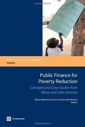 Stock image for Public Finance for Poverty Reduction: Concepts and Case Studies from Africa and Latin America for sale by 2Vbooks