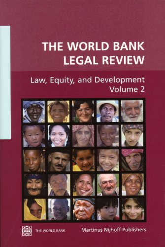 Beispielbild fr The World Bank Legal Review. Law, Equity, and Development. Volume 2. zum Verkauf von Antiquariat Hentrich (Inhaber Jens Blaseio)
