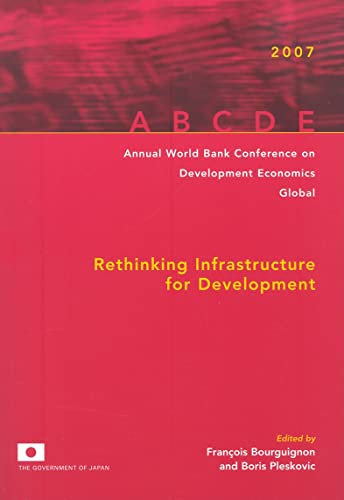 9780821368411: Rethinking Infrastructure for Development