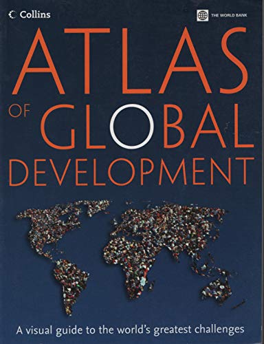 Beispielbild fr Atlas of Global Development: A Visual Guide to the World's Greatest Challenges zum Verkauf von AwesomeBooks