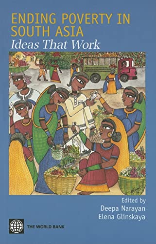 Stock image for Ending Poverty in South Asia: Ideas That Work for sale by The Book Bin