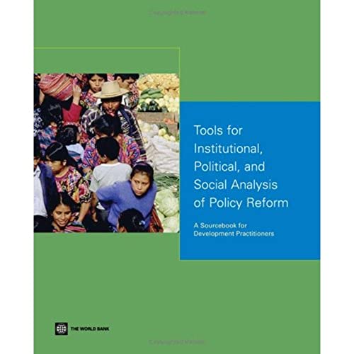 Beispielbild fr Tools for Institutional, Political, and Social Analysis of Policy Reform (A Sourcebook for Development Practitioners) zum Verkauf von HPB-Red