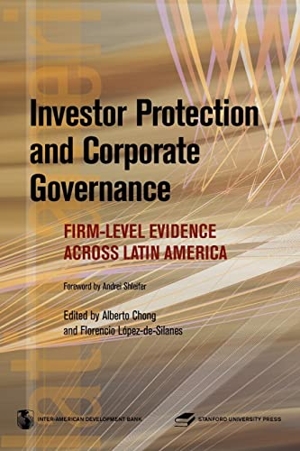 Stock image for Investor Protection and Corporate Governance: Firm-level Evidence Across Latin America (Latin American Development Forum) for sale by Wonder Book