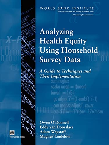 9780821369333: Analyzing Health Equity Using Household Survey Data: A Guide to Techniques and Their Implementation
