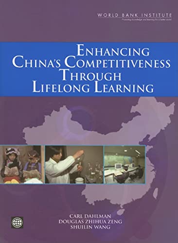 Stock image for Enhancing China's competitiveness through lifelong learning WBI development studies for sale by PBShop.store US