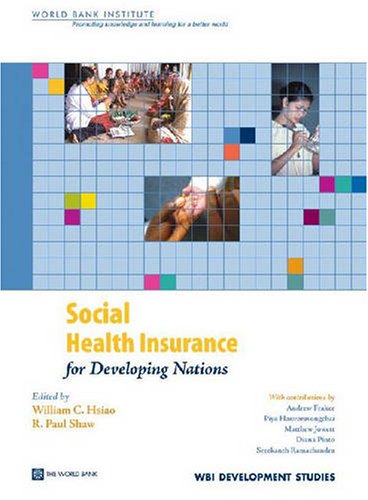 Imagen de archivo de Social Health Insurance for Developing Nations a la venta por Anybook.com
