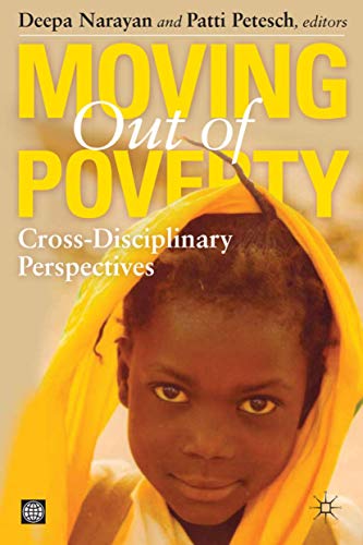 Beispielbild fr Moving Out of Poverty Vol. 1 : Cross-Disciplinary Perspectives on Mobility zum Verkauf von Better World Books