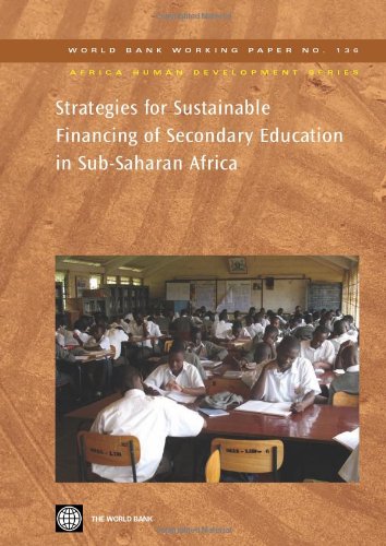 Stock image for Strategies for Sustainable Financing of Secondary Education in Sub-Saharan Africa (Africa Human Development Series/World Bank Working Paper No. 136) for sale by Buchpark