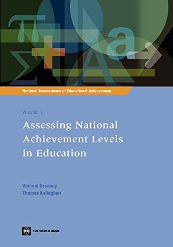 Beispielbild fr Assessing National Achievement Levels in Education (National Assessments of Educational Achievement) zum Verkauf von Wonder Book