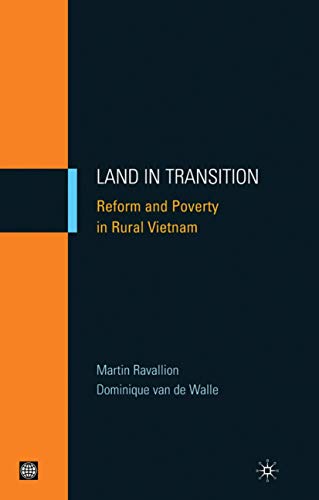 Beispielbild fr Land in Transition : Reform and Poverty in Rural Vietnam zum Verkauf von Better World Books