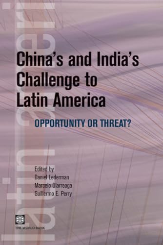 Imagen de archivo de China's and India's Challenge to Latin America: Opportunity or Threat? (Latin American Development Forum) a la venta por Decluttr