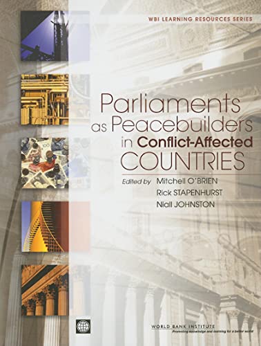 Stock image for Parliaments as Peacebuilders in Conflict-Affected Countries, (Illustrated Edition) for sale by Basi6 International