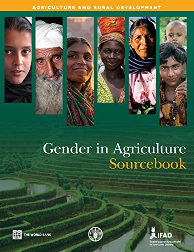 Gender in Agriculture Sourcebook (World Bank Training Series) (9780821375877) by World Bank; Food And Agriculture Organization (FAO); International Fund For Agricultural Development (IFAD)