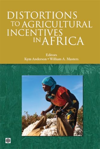 Stock image for Distortions to Agricultural Incentives in Africa (World Bank Trade and Development Series) for sale by Wonder Book