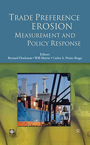 Beispielbild fr Trade Preference Erosion : Measurement and Policy Response zum Verkauf von Better World Books Ltd
