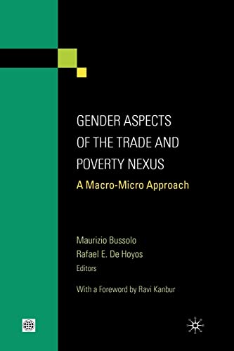 Beispielbild fr Gender Aspects of the Trade and Poverty Nexus : A Macro-Micro Approach zum Verkauf von Better World Books