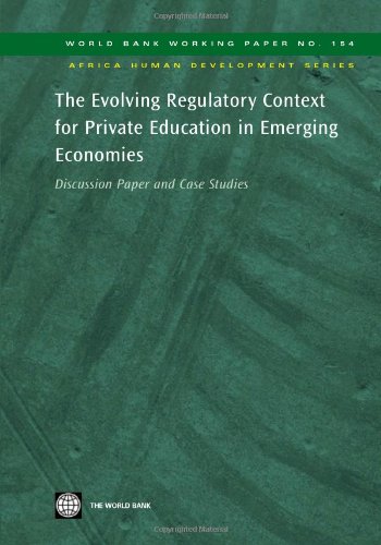 Imagen de archivo de The evolving regulatory context for private education in emerging economies discussion paper and case studies World Bank working paper a la venta por PBShop.store US