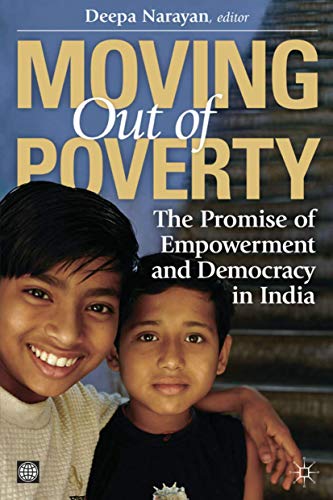 Stock image for Moving Out of Poverty: The Promise of Empowerment and Democracy in India for sale by Ergodebooks
