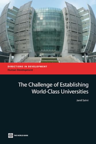 Beispielbild fr The Challenge of Establishing World Class Universities zum Verkauf von Better World Books