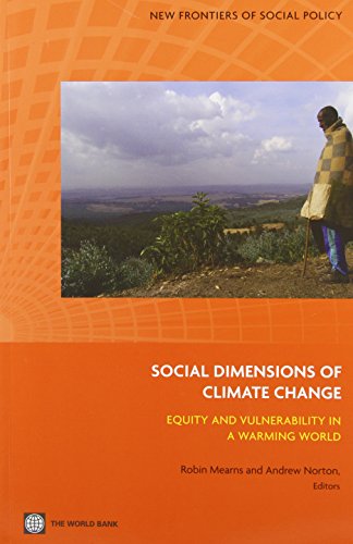 Imagen de archivo de The Social Dimensions of Climate Change: Equity and Vulnerability in a Warming World a la venta por Chiron Media