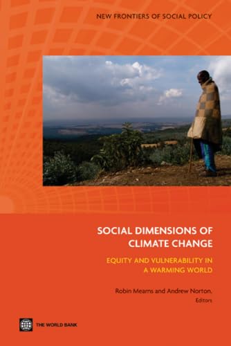 Stock image for The Social Dimensions of Climate Change: Equity and Vulnerability in a Warming World for sale by Chiron Media