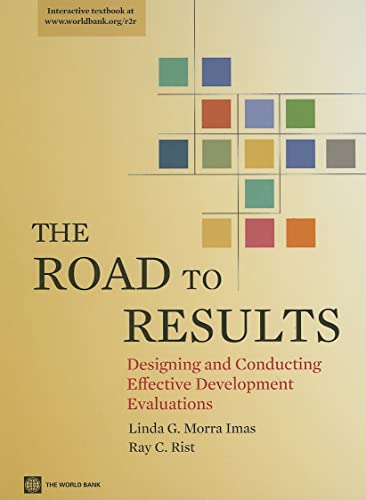 Stock image for The Road to Results: Designing and Conducting Effective Development Evaluations (World Bank Training Series) for sale by HPB-Red