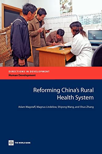 Stock image for Reforming China's Rural Health System (Directions in Development) for sale by Books From California