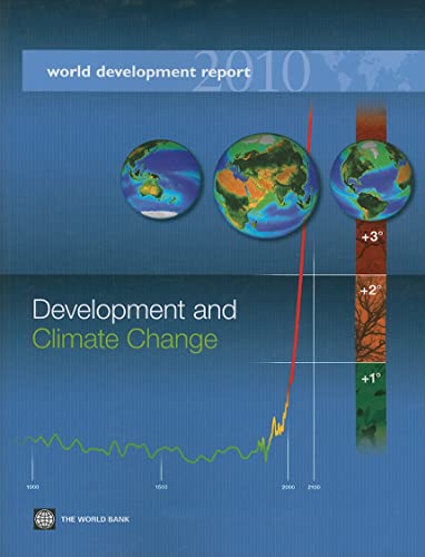 9780821379875: World development report 2010: climate change: Development and Climate Change (World Development Report (Paperback))