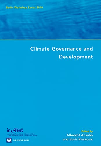 9780821379943: Climate governance and development: Berlin workshop series 2010