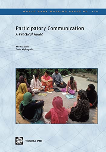 9780821380086: Participatory Communication: A Practical Guide (170) (World Bank Working Papers)