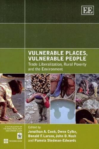 Stock image for Vulnerable Places, Vulnerable People : Trade Liberalization, Rural Poverty and the Environment for sale by Better World Books