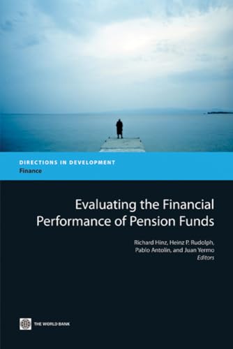 Stock image for Evaluating the Financial Performance of Pension Funds (Directions in Development - Finance) for sale by Lucky's Textbooks