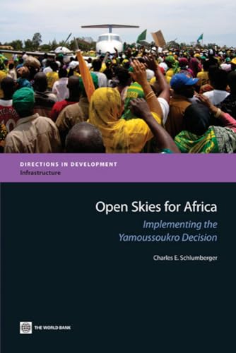 9780821382059: Open Skies for Africa: Implementing the Yamoussoukro Decision