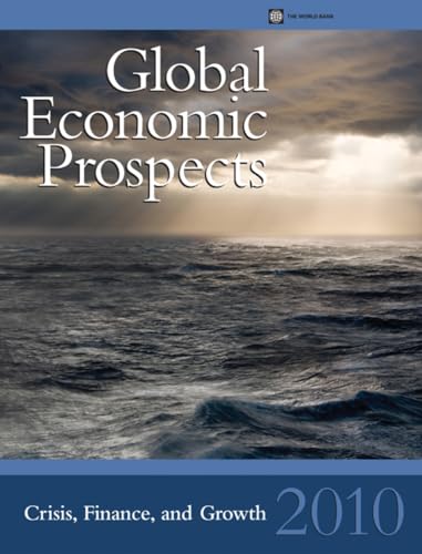 Stock image for Global Economic Prospects 2010 : Crisis, Finance, and Growth for sale by Better World Books: West