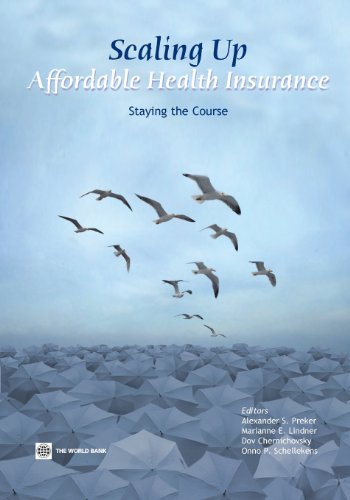 Imagen de archivo de Scaling Up Affordable Health Insurance: Staying the Course a la venta por Wonder Book