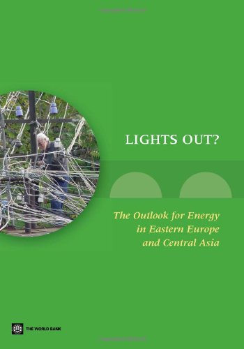 Beispielbild fr Lights Out? : The Outlook for Energy in Eastern Europe and Central Asia zum Verkauf von Better World Books