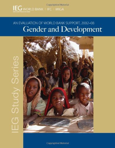 Gender and Development: An Evaluation of World Bank Support, 2002-08 (Independent Evaluation Group Studies) (9780821383254) by World Bank