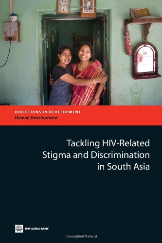 Stock image for Tackling HIV-Related Stigma and Discrimination in South Asia (Directions in Development) for sale by The Maryland Book Bank