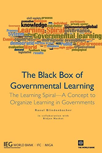 Beispielbild fr The Black Box of Governmental Learning: The Learning Spiral - A Concept to Organize Learning in Governments zum Verkauf von Wonder Book