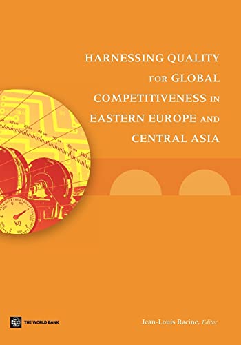 Beispielbild fr Harnessing Quality for Global Competitiveness in Eastern Europe and Central Asia zum Verkauf von Wonder Book